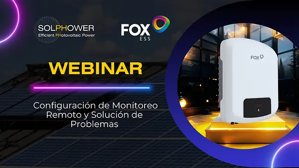 Webinar Domina FOX ESS: Configuración de Monitoreo Remoto.